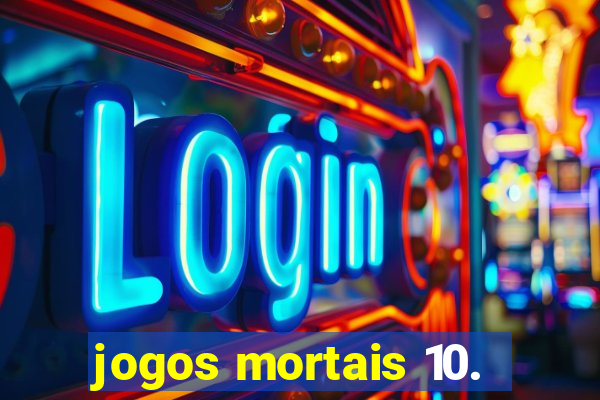 jogos mortais 10.